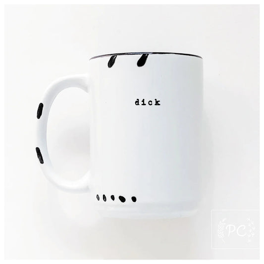 Dick | Coffee Mug | Fundraiser