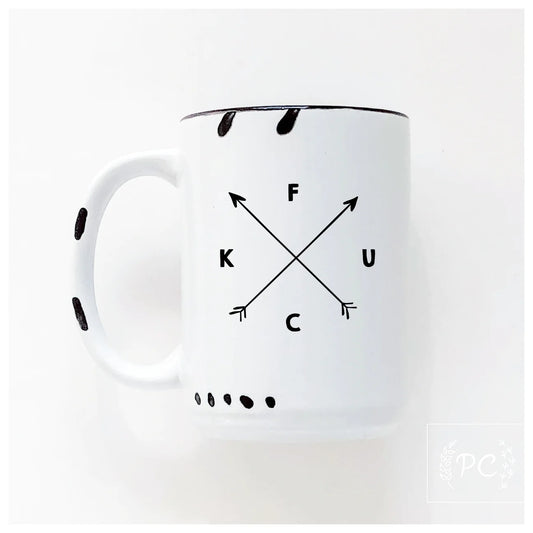 F U C K | Coffee Mug | Fundraiser