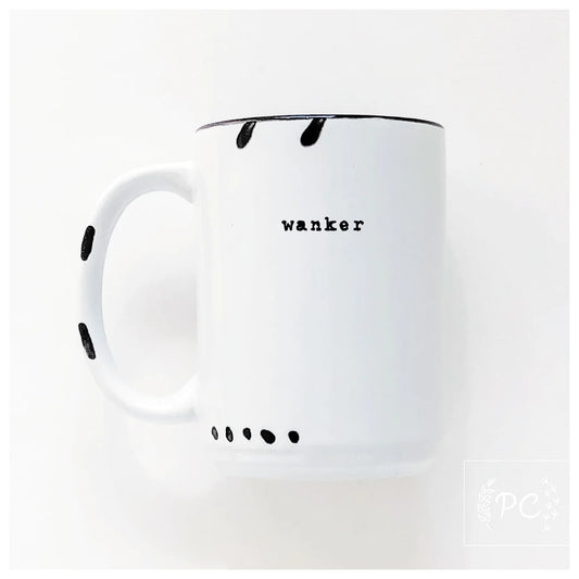 Wanker | Coffee Mug | Fundraiser