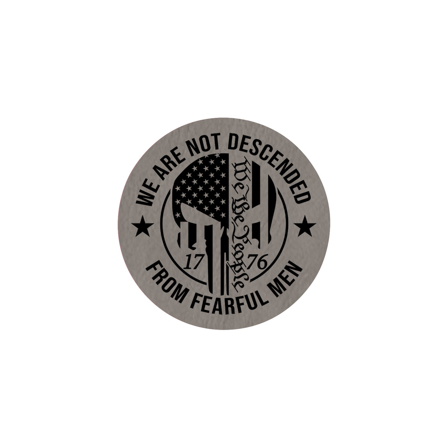 We Are Not Descended From Fearful Men Leatherette Patch | Adhesive Backing