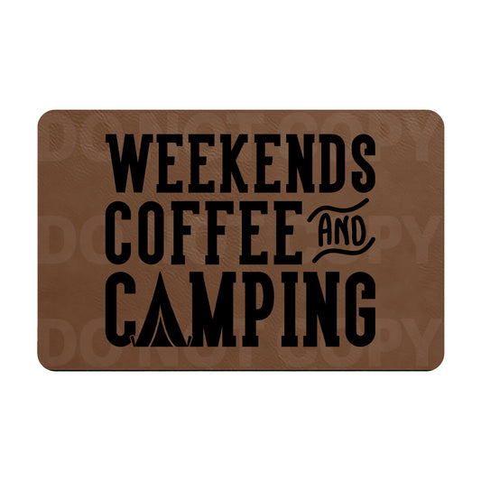 Weekends Coffee And Camping Leatherette Patch