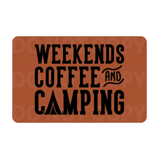 Weekends Coffee And Camping Leatherette Patch