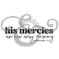 His Mercies Are New Every Morning Screen Print Transfer (Low Heat Formula) (6759717961806)