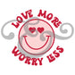 Love More Worry Less Screen Print Transfer (High Heat Formula) (6683671003214)