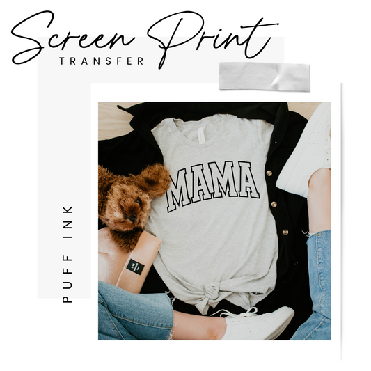 Mama-Black-Screen Print Transfer (Puff Ink)