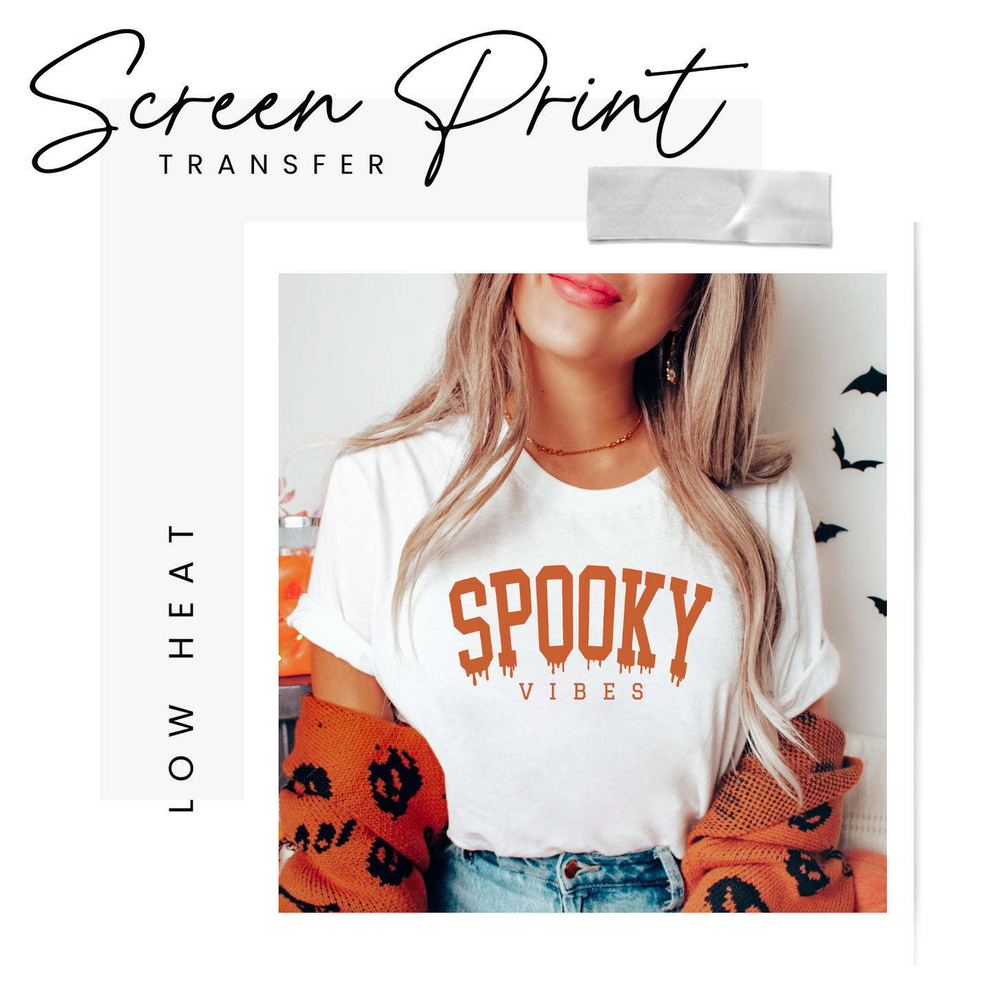 Spooky Vibes Screen Print Transfer (Low Heat Formula)